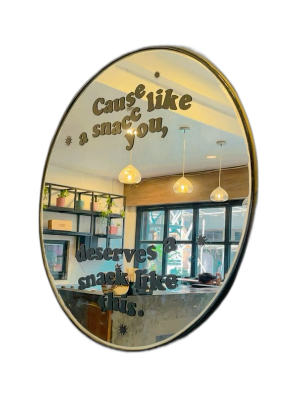 "cuz a snacc like you deserves a snack like this" Round Orange Cafe Mirror (Pre Order)
